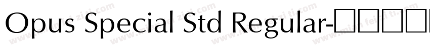 Opus Special Std Regular字体转换